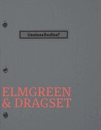 Elmgreen & Dragset: Useless Bodies?