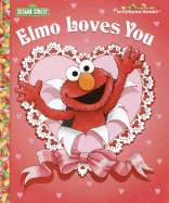 Elmo Loves You!