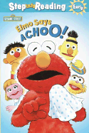 Elmo Says Achoo! (Sesame Street)