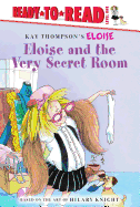 Eloise and the Very Secret Room