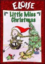 Eloise: Little Miss Christmas