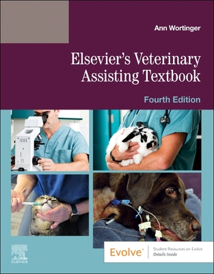 Elsevier's Veterinary Assisting Textbook - Elsevier