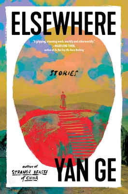 Elsewhere: Stories - Ge, Yan