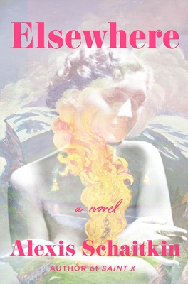 Elsewhere - Schaitkin, Alexis