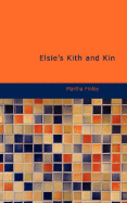 Elsie's Kith and Kin