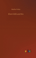 Elsie's Kith and Kin
