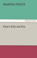 Elsie's Kith and Kin