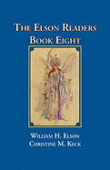Elson Readers Book Eight