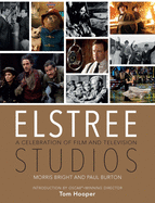 Elstree Studios: A Celebration of Film and Television