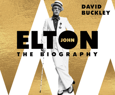 Elton John: The Biography
