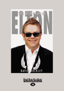 Elton: The Biography