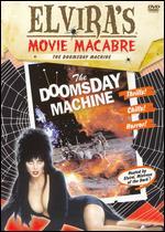 Elvira's Movie Macabre: The Doomsday Machine