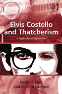 Elvis Costello and Thatcherism: a Psycho-social Exploration