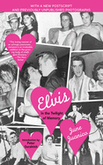 Elvis: In the Twilight of Memory