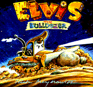 Elvis the Bulldozer