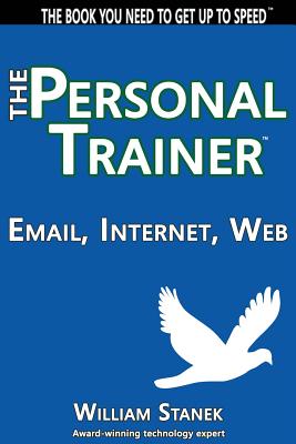 Email, Internet, Web: The Personal Trainer - Stanek
