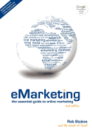 eMarketing: The Essential Guide to Online Marketing