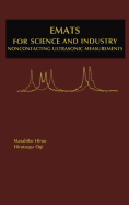 Emats for Science and Industry: Noncontacting Ultrasonic Measurements