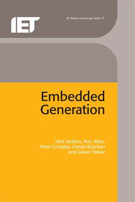 Embedded Generation - Jenkins, Nick, and Allan, Ron, and Crossley, Peter