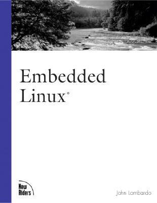 Embedded Linux - Lombardo, John