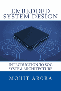 Embedded System Design: Introduction to SoC System Architecture