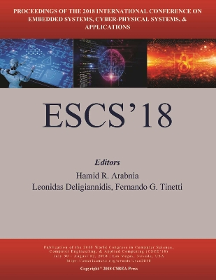 Embedded Systems, Cyber-Physical Systems, and Applications - Arabnia, Hamid R (Editor), and Deligiannidis, Leonidas (Editor), and Tinetti, Fernando G (Editor)