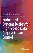 Embedded Systems Design for High-Speed Data Acquisition and Control