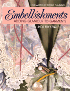 Embellishments: Adding Glamour to Garments