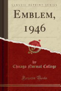 Emblem, 1946 (Classic Reprint)