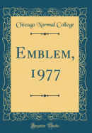Emblem, 1977 (Classic Reprint)