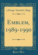 Emblem, 1989-1990 (Classic Reprint)