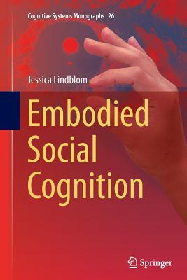 Embodied Social Cognition - Lindblom, Jessica