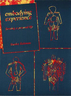 Embodying Experience