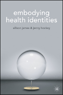 Embodying Health Identities