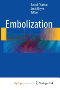 Embolization