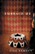 Embrace Me