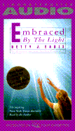Embraced by the Light