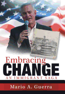 Embracing Change: An Immigrant Saga