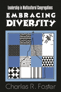 Embracing Diversity: Leadership in Multicultural Congregations