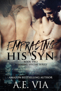 Embracing His Syn