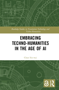 Embracing Techno-Humanities in the Age of AI