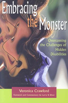 Embracing the Monster - Crawford, Veronica, M.A. (Editor), and Silver, Larry B, Dr., M.D. (Foreword by)