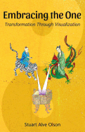 Embracing the One: Transformation Through Visualization