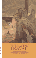 Embracing Travail