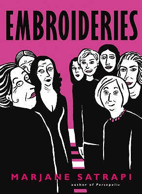 Embroideries - Satrapi, Marjane