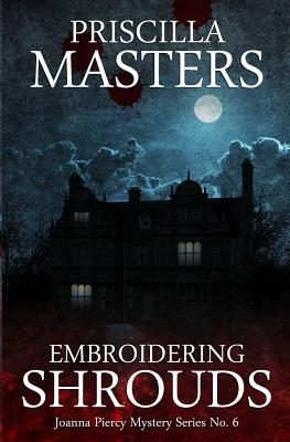 Embroidering Shrouds - Masters, Priscilla
