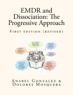 EMDR and Dissociation: The Progressive Approach