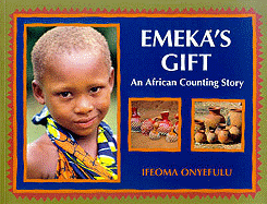 Emeka's Gift: An African Counting Story