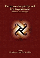 Emergence, Complexity, and Self-Organization: Precursors and Prototypes