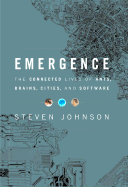 Emergence: The Connected Lives of Ants, Brains, Cities and Software
